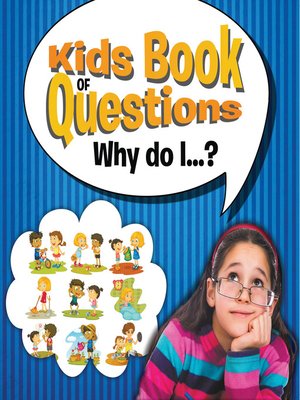 cover image of Kids Book of Questions. Why do I...?
